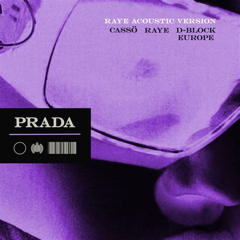 prada - cassö edit tekst|Cassö x Raye x D Block Europe .